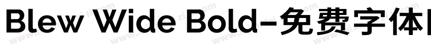 Blew Wide Bold字体转换